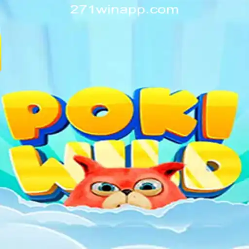 Exploring the Excitement of PokiWild and 271win.com Oficial Slots Brasil #1